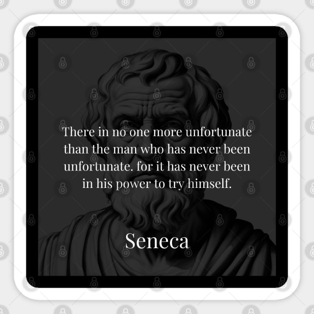 Seneca's Paradox: Misfortune as a Crucible for Self-Discovery Sticker by Dose of Philosophy